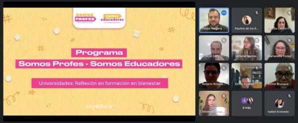 Encuentro virtual entre el equipo del Somos Profes – Somos Educadores de Elige Educar y principales miembros de Facultades de Educación del país